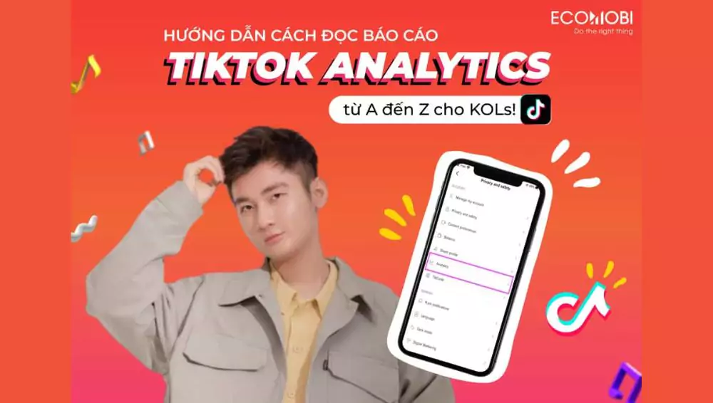 Read more about the article Cách đọc báo cáo TikTok Analytics cho KOLs
