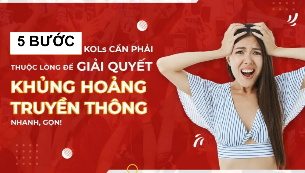 Read more about the article Khủng hoảng truyền thông là gì? Các cách xử lý hiệu quả cho KOLs