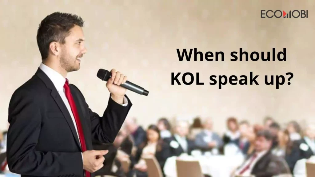 When should KOL speak up