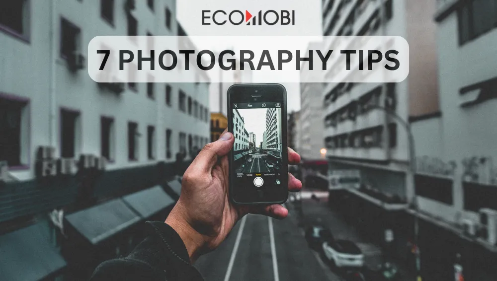 Read more about the article 7 Simple Photography Tips for Taking Better Photos