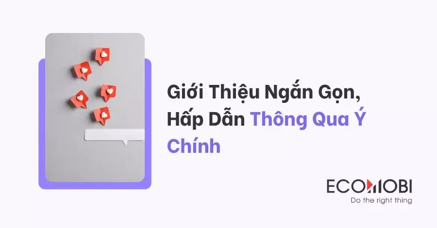 Giới Thiệu Ngắn Gọn, Hấp Dẫn