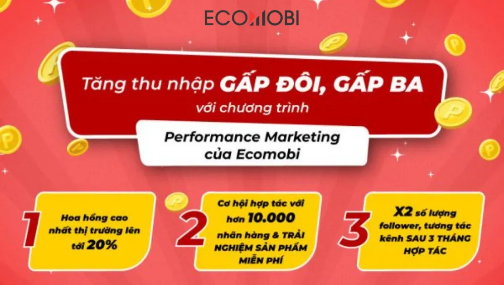 Read more about the article Cộng tác Performance Marketing Ecomobi: Kiếm tiền không giới hạn cho KOL