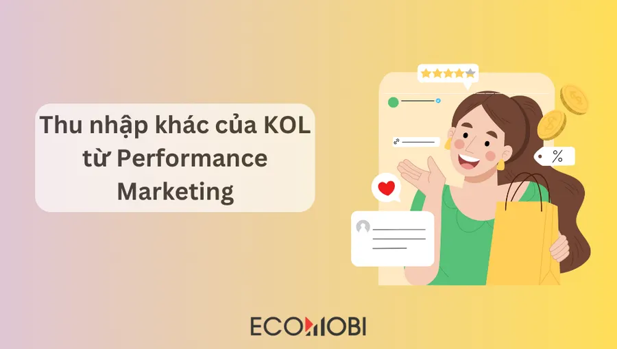 Thu nhập khác của KOL