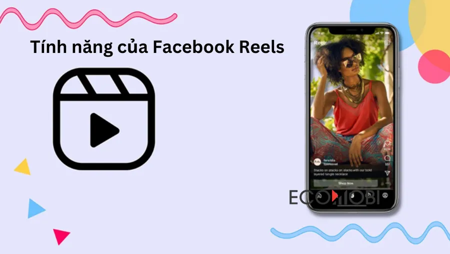 Tính năng của Facebook Reels