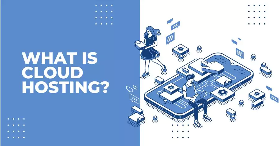 What is Cloud Hosting