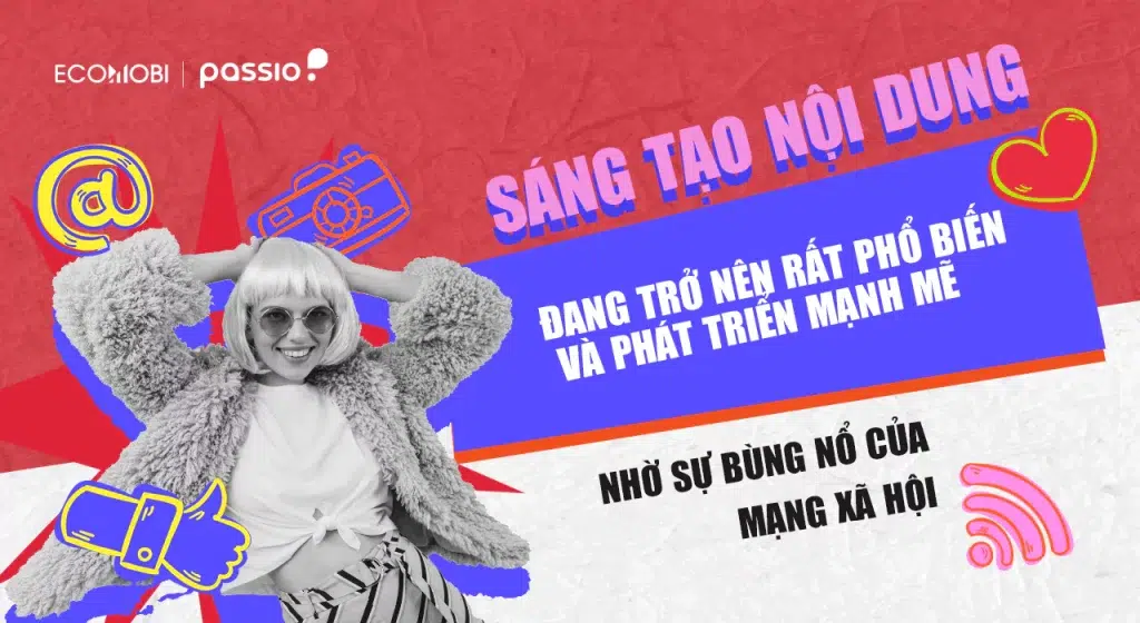 sáng tạo nội dung là một hình thức MMO nổi bật hiện nay