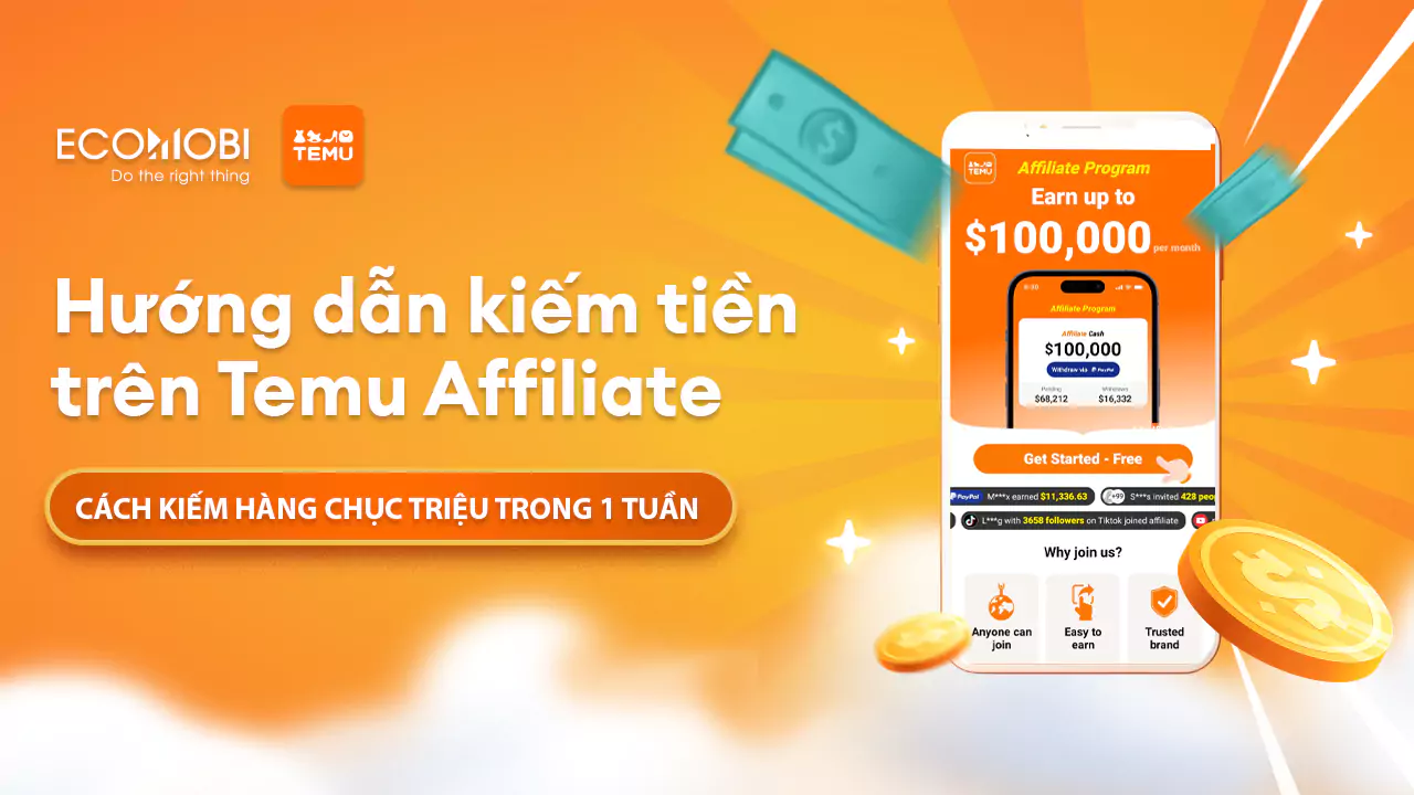 huong-dan-cach-kiem-tien-cung-temu-affiliate-hang-chuc-trieu