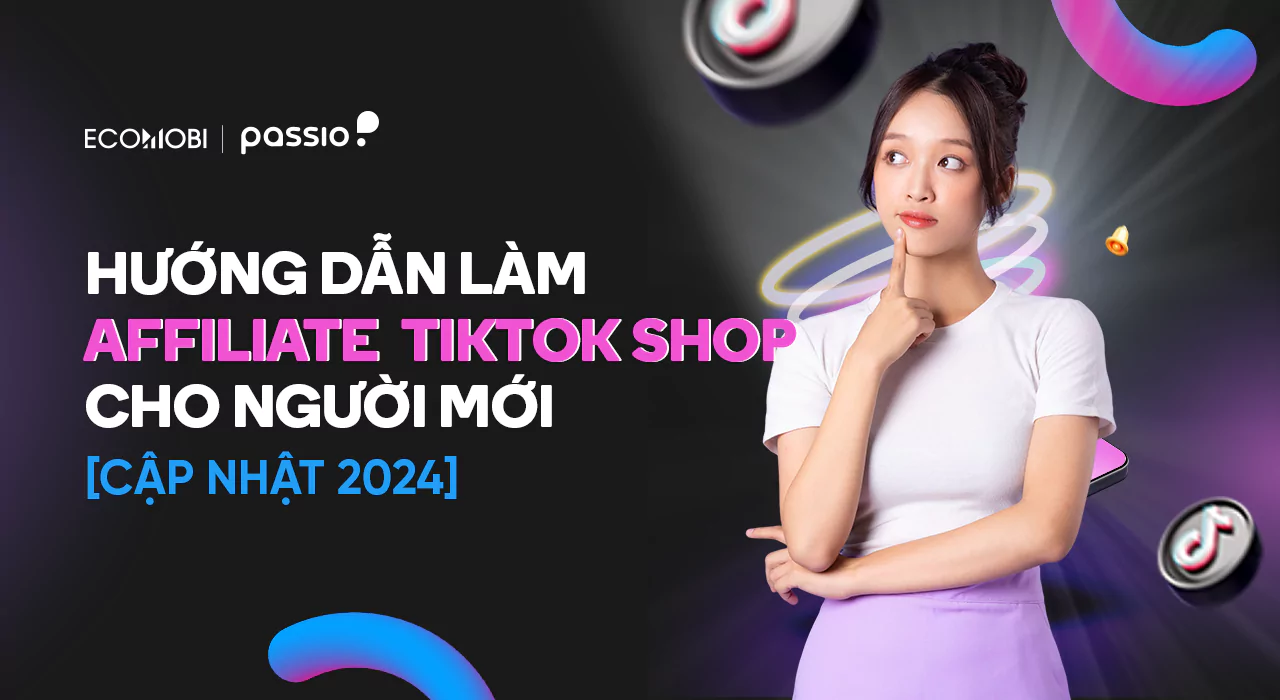 Read more about the article Instructions for making an Affiliate TikTok Shop for newbies (UPDATED 2024) 