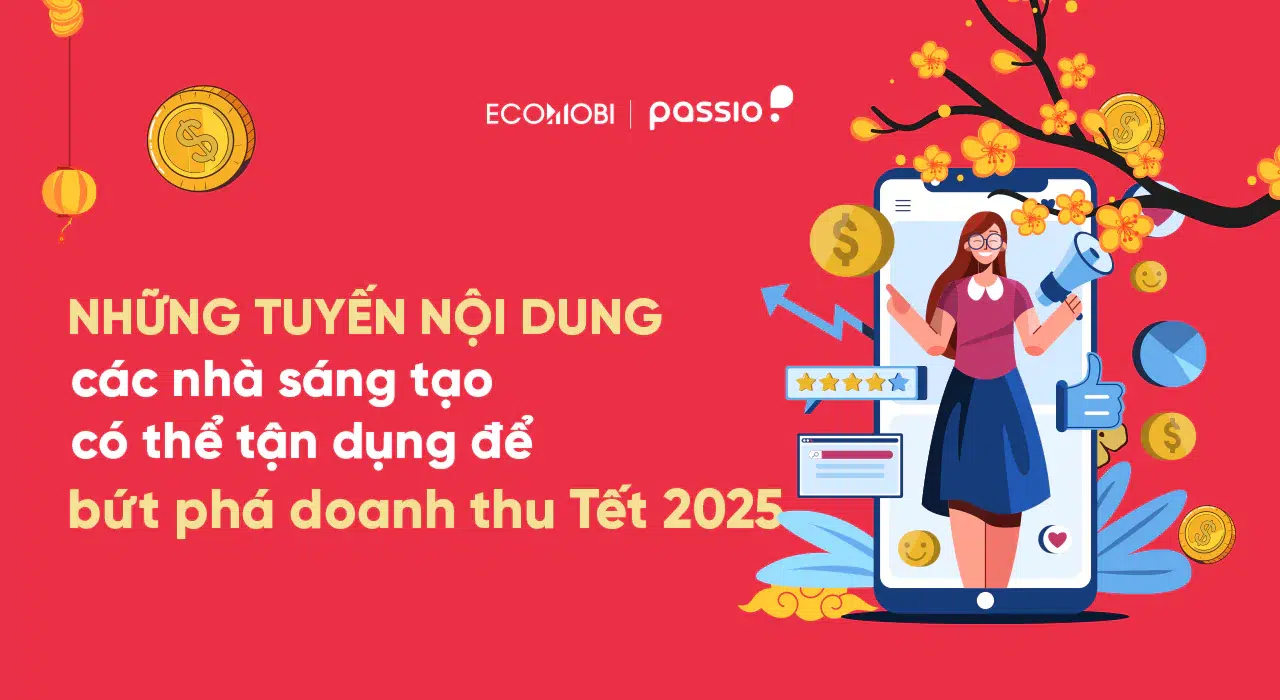 Các tuyến nội dung Tết 2025 tạo viral