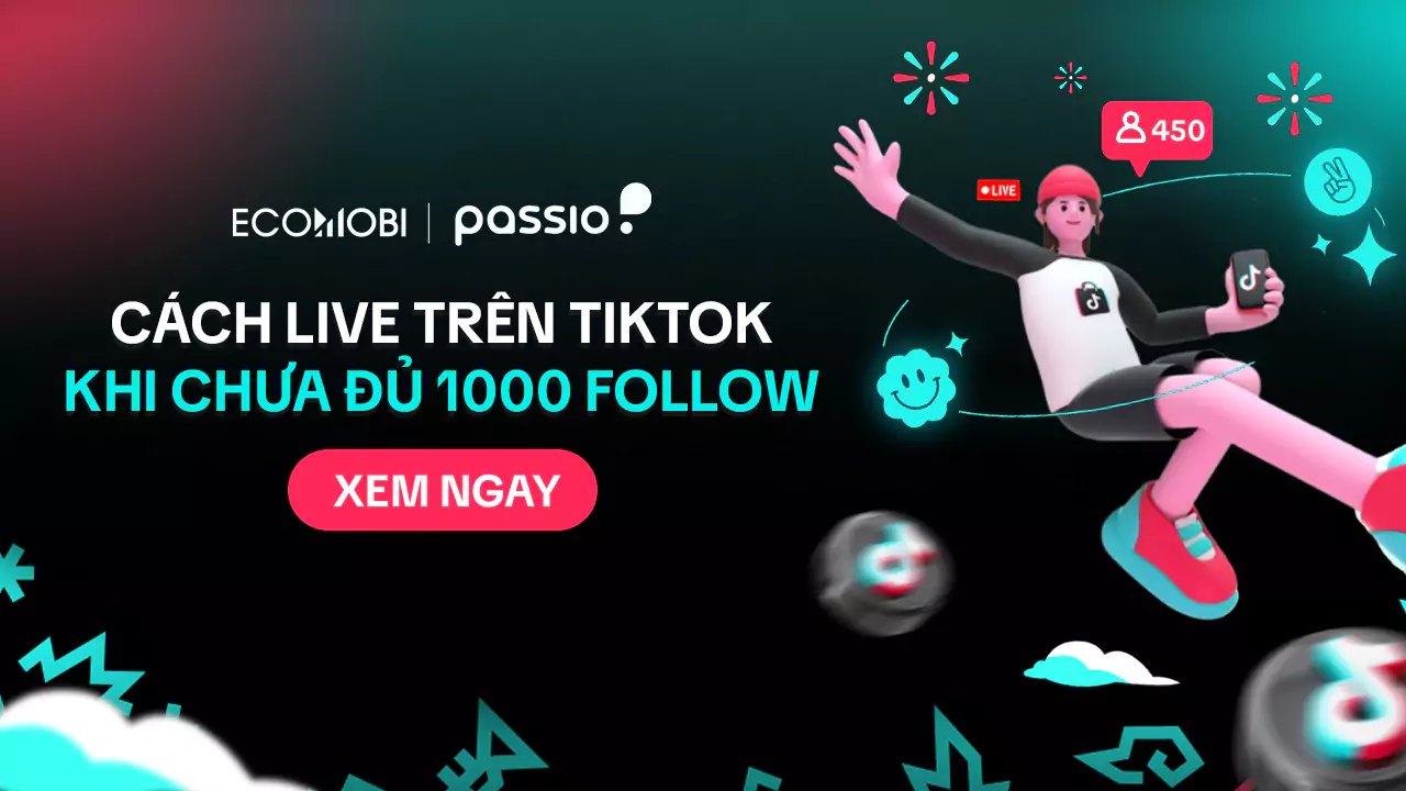 cách live Tiktok không cần 1000 follow