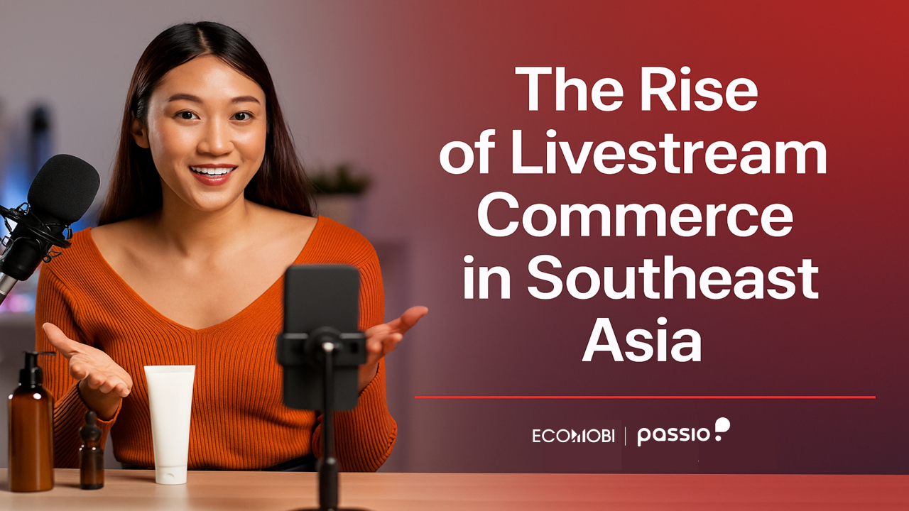 SEA Is the Perfect Ground for Livestream Commerce